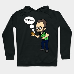 You're nuts bullying nut Hoodie